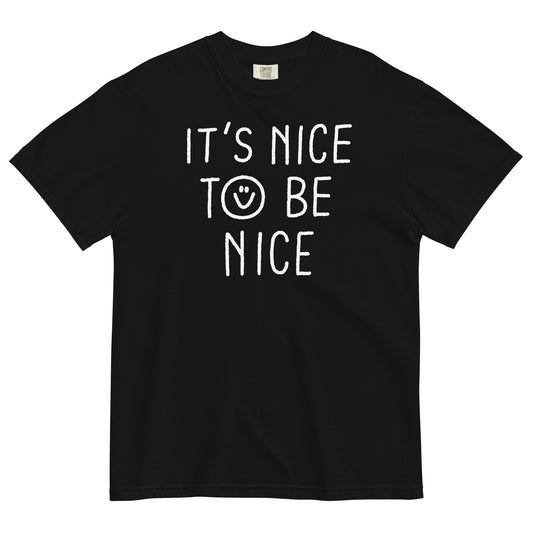 It's Nice To Be Nice